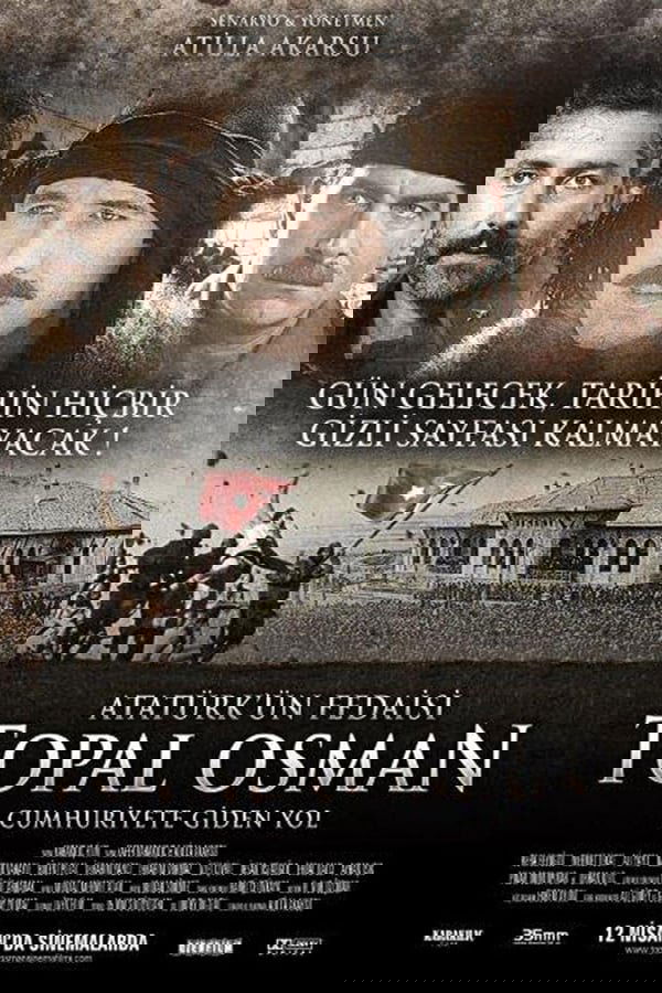 Atatürk'ün Fedaisi Topal Osman