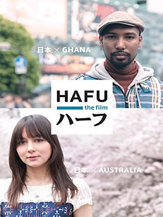 Hafu: The Mixed-Race Experience in Japan
