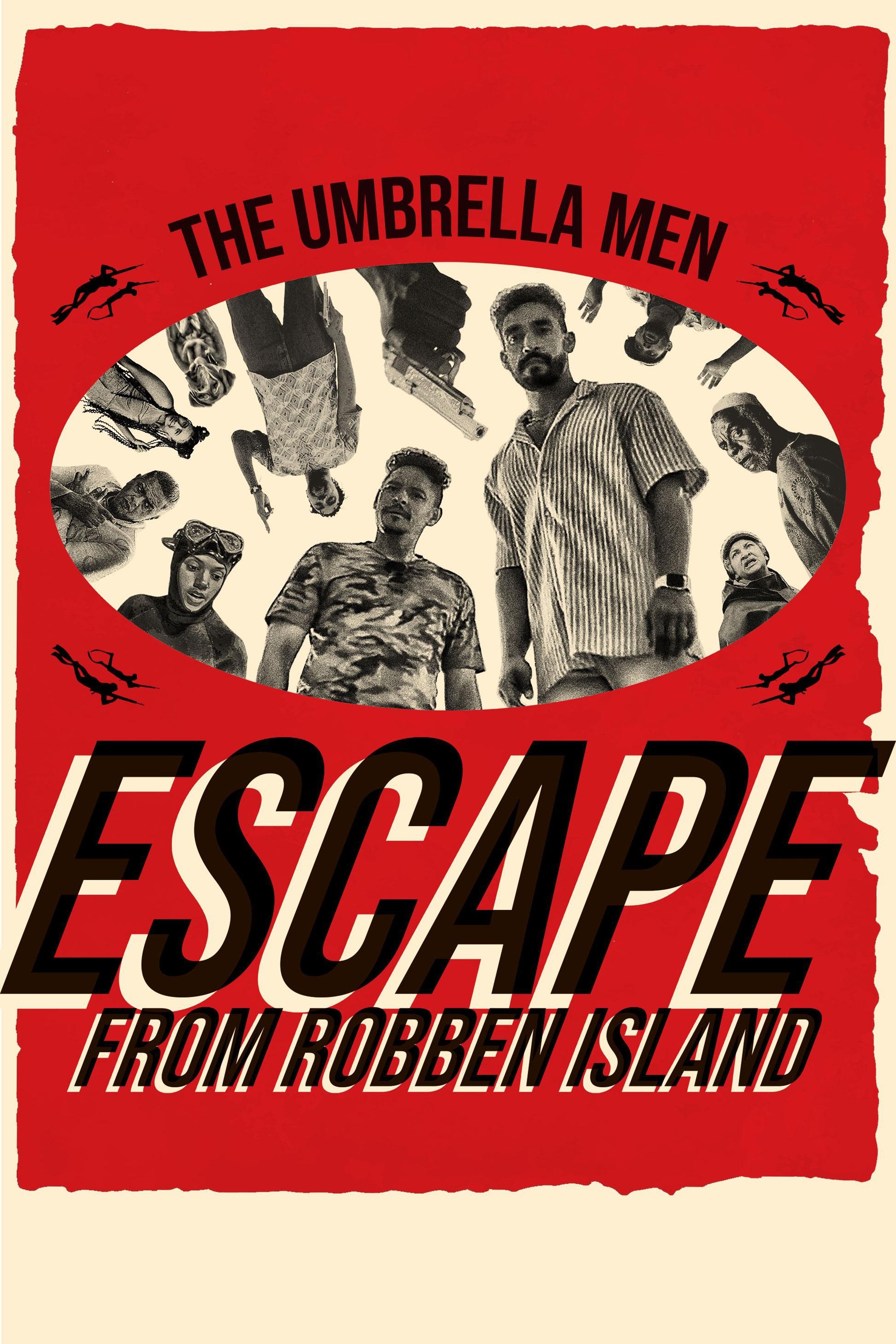 The Umbrella Men: Escape from Robben Island
