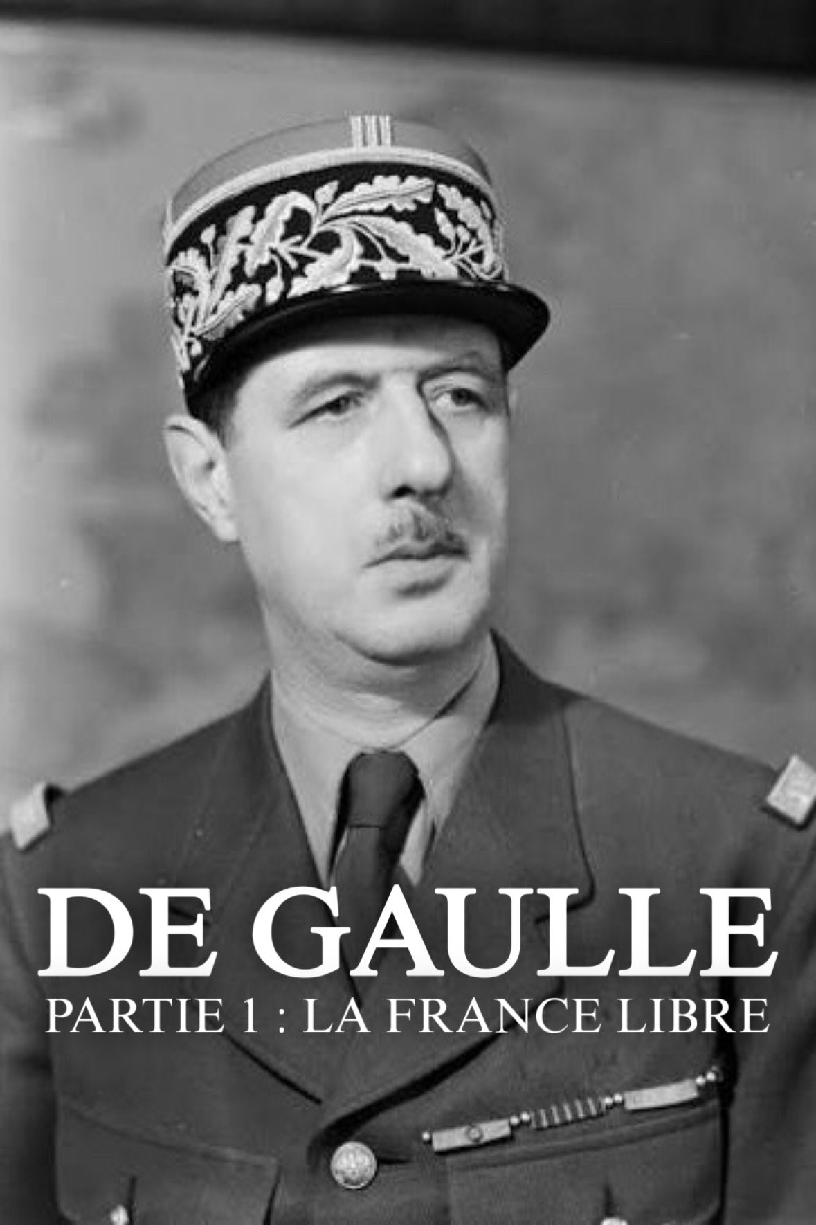 De Gaulle Partie 1
