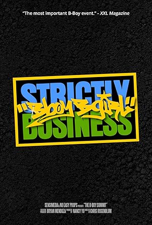 For the Culture: The B-Boy Summit Story