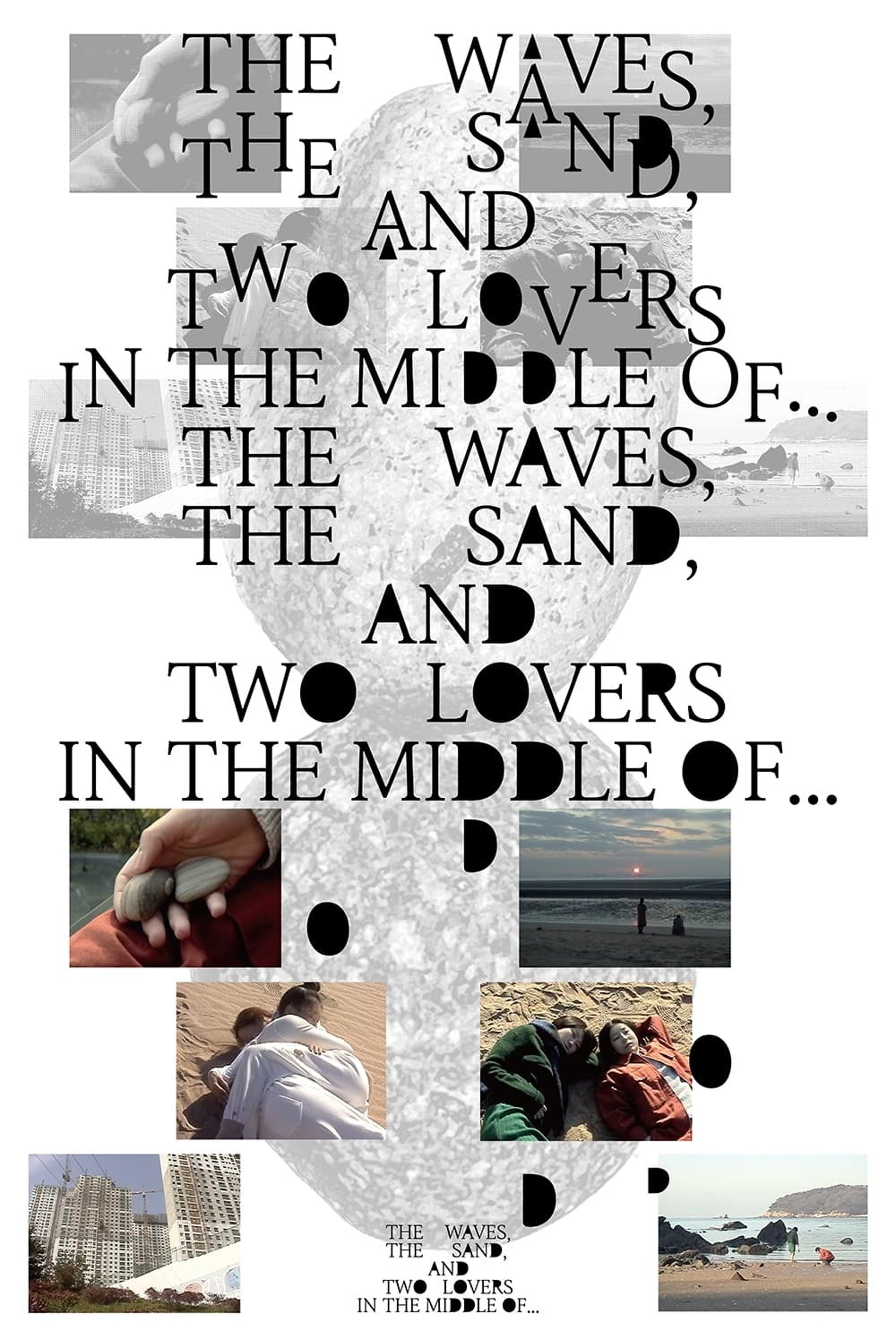 The Waves, the Sand, and Two Lovers in the Middle Of...