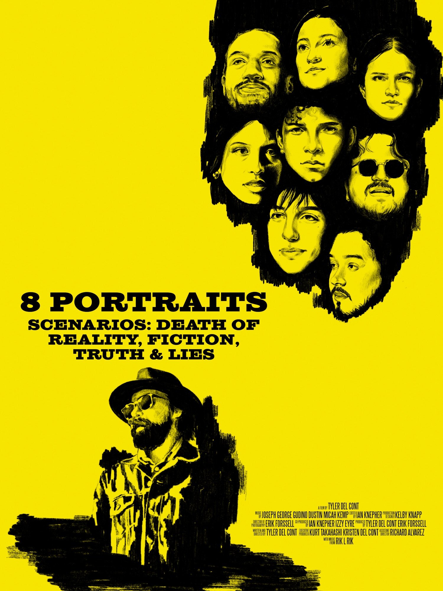 8 Portraits, Scenarios: Death of Reality, Fiction, Truth & Lies