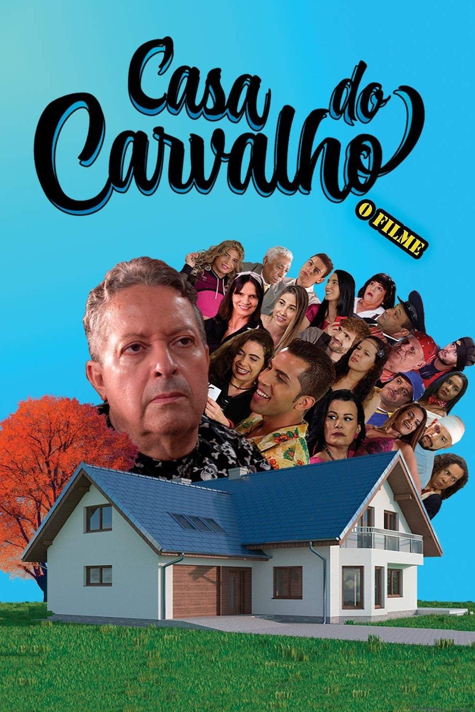 Casa Do Carvalho: O Filme