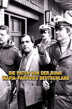Die Paten von der Ruhr - Mafia-Paradies Deutschland