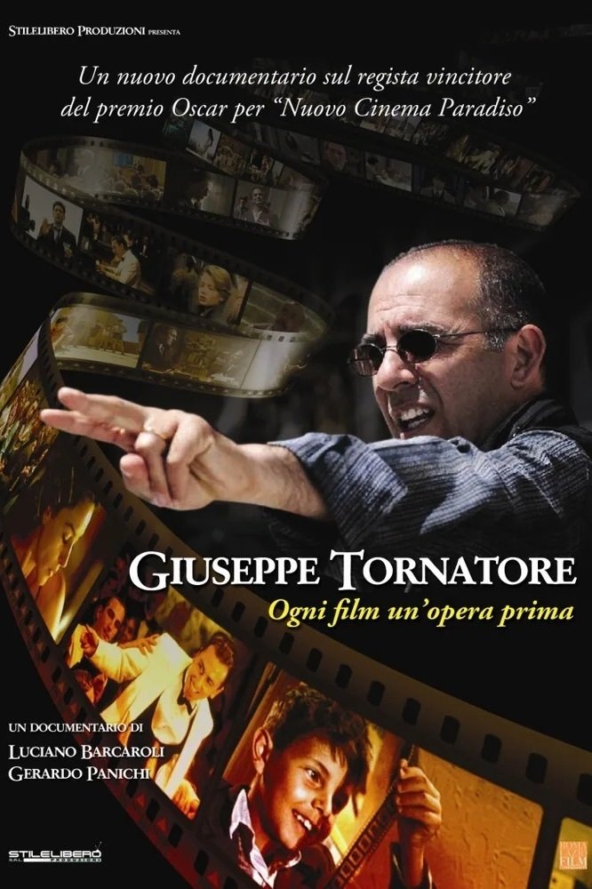 Giuseppe Tornatore: Every Film My First Film