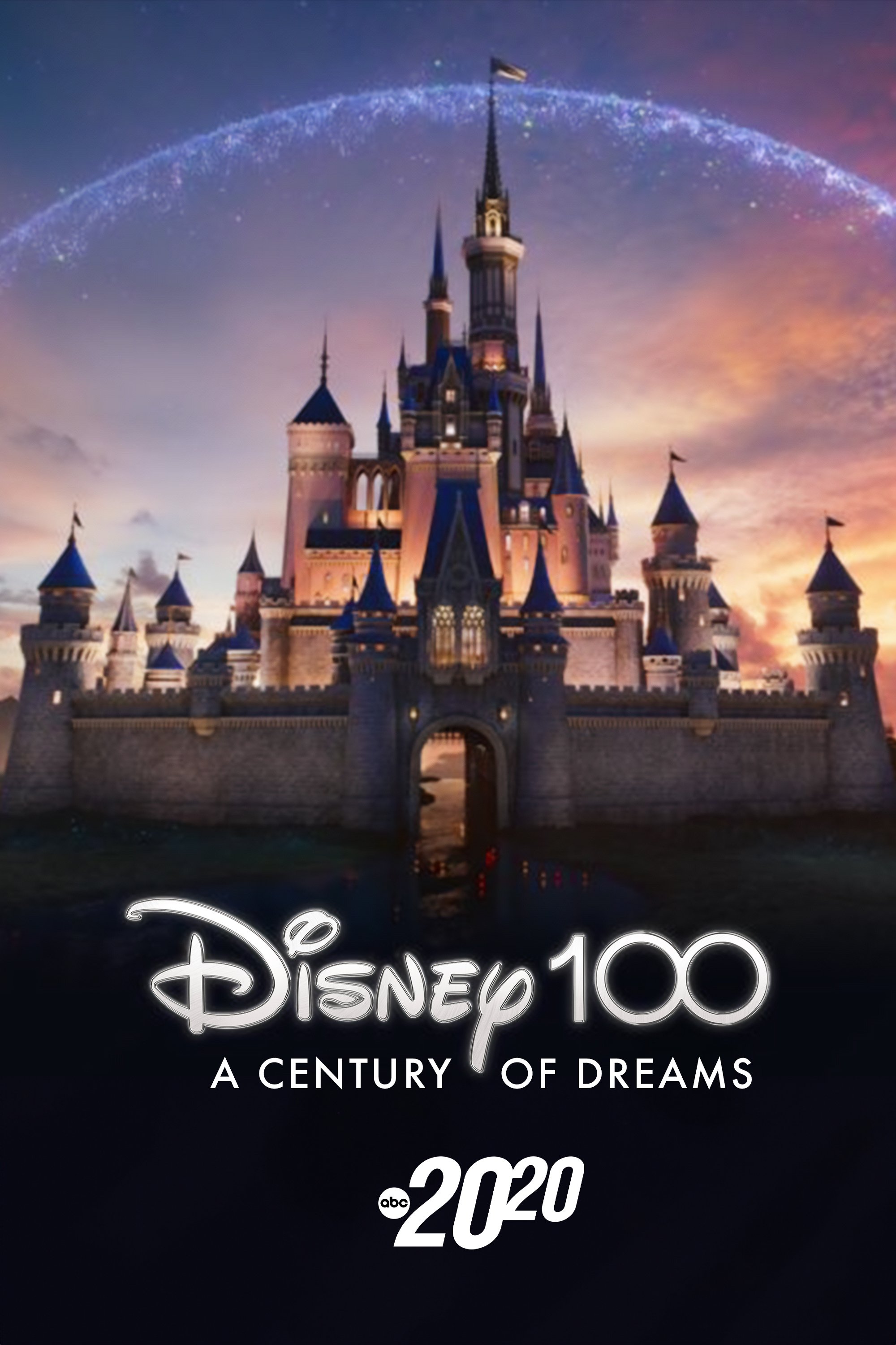 Disney 100: A Century of Dreams - A Special Edition of 20/20