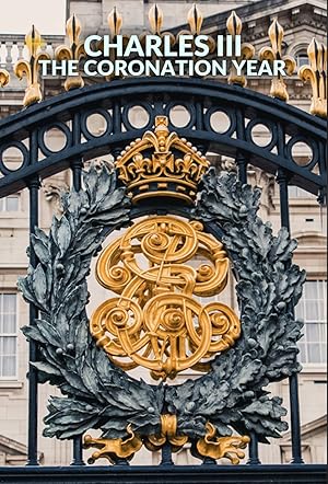 Charles III: The Coronation Year