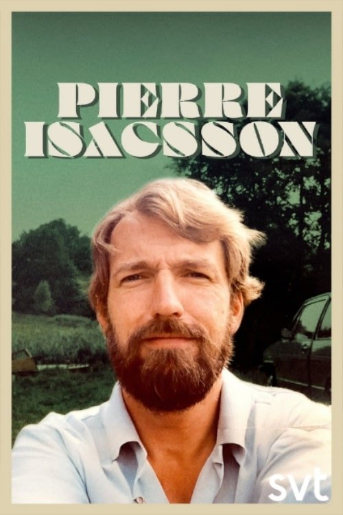 Då går jag ner i min källare - filmen om Pierre Isacsson