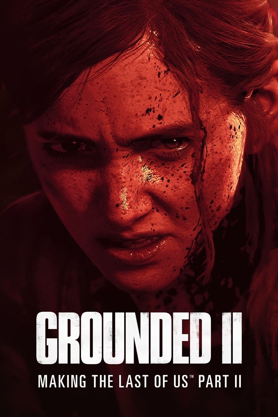 Grounded II: Making the Last of Us Part II