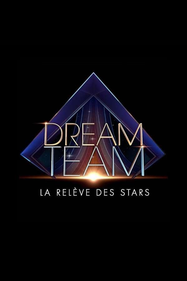 DreamTeam, la relève des Stars
