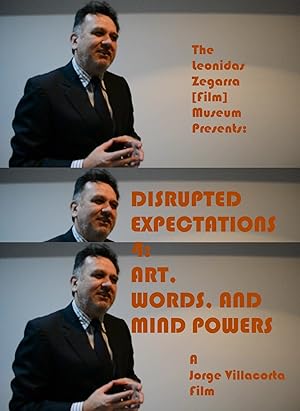 Disrupted Expectations 4: Art, Words, and Mind Powers