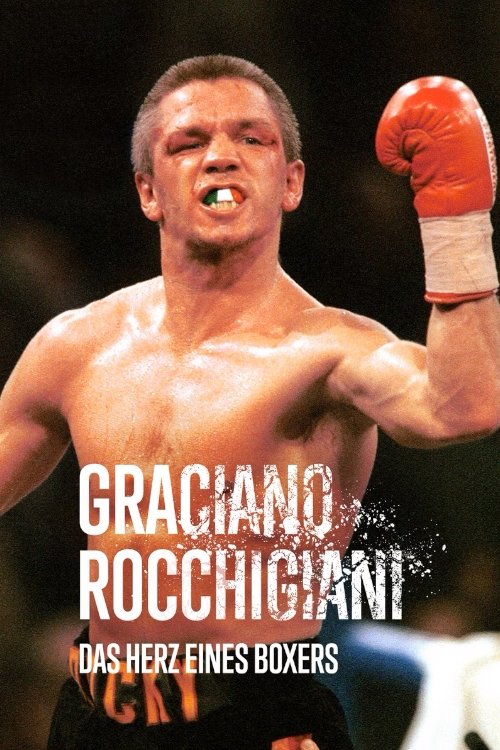 Graciano Rocchigiani - Das Herz eines Boxers