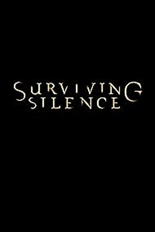 Surviving Silence