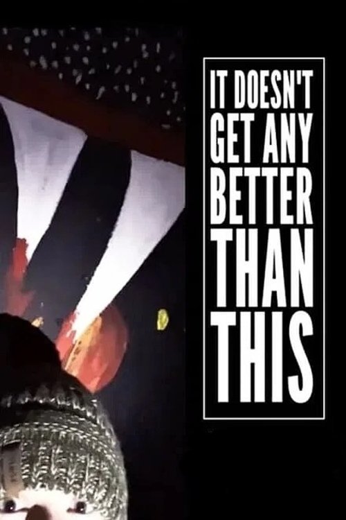 It Doesn't Get Any Better Than This