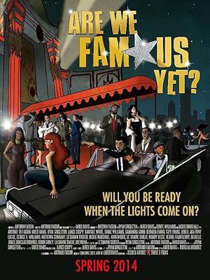 Are We Famous Yet???