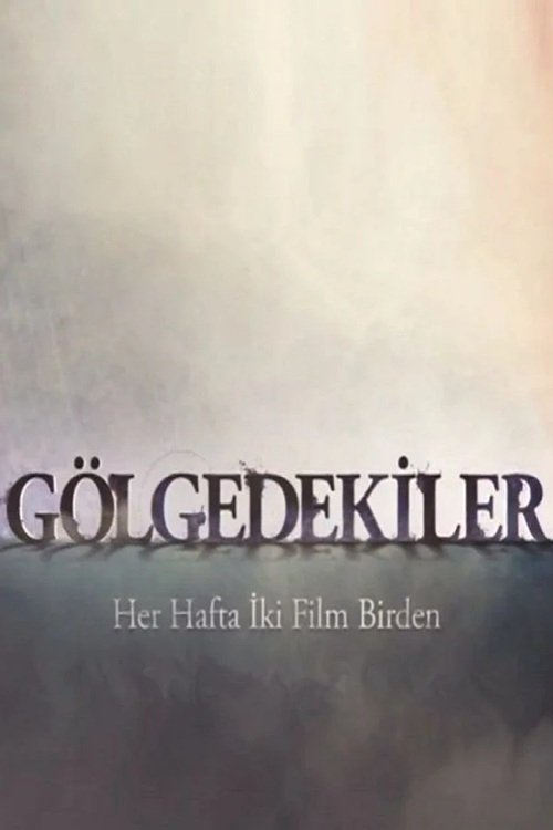 Gölgedekiler