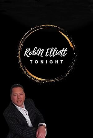 Robin Elliott Tonight