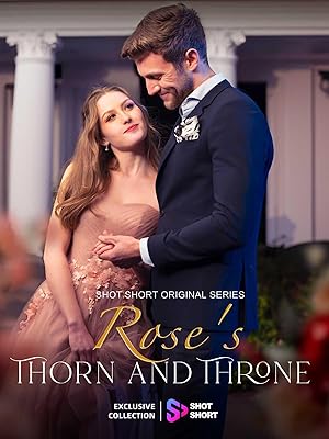 Rose's Thorn and Throne