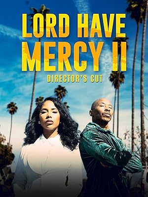 Lord Have Mercy II Director's Cut