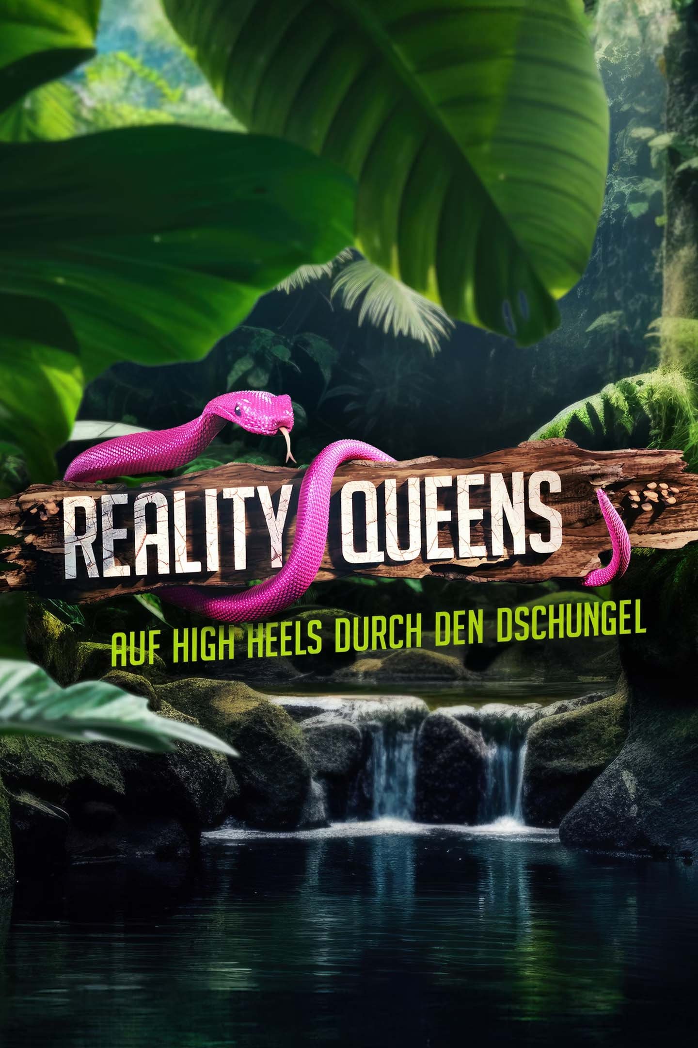 Reality Queens - Auf High Heels durch den Dschungel