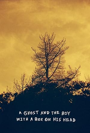 A Ghost and the Boy with A Box on His Head