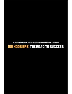 ISD Hoosiers: The Road to Success