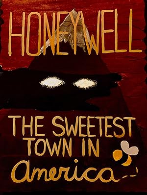 Honeywell (the Sweetest Town in America)