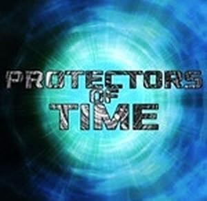 Protectors of Time