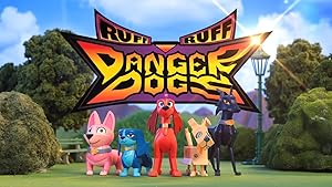 Ruff Ruff Danger Dogs