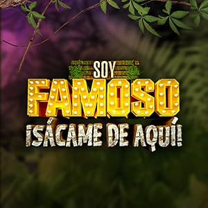Soy Famoso ¡Sácame de Aquí!