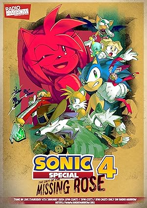 Radio Harrow: Sonic Special 4 Case of the missing Rose