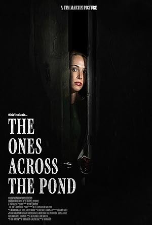 The Ones Across the Pond