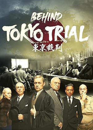 Behind Tokyo Trial