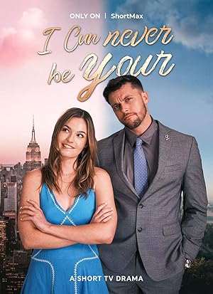 I Can Never Be Yours