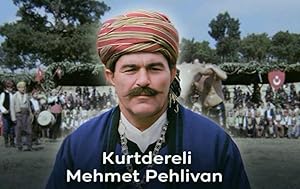Kurtdereli Mehmet Pehlivan