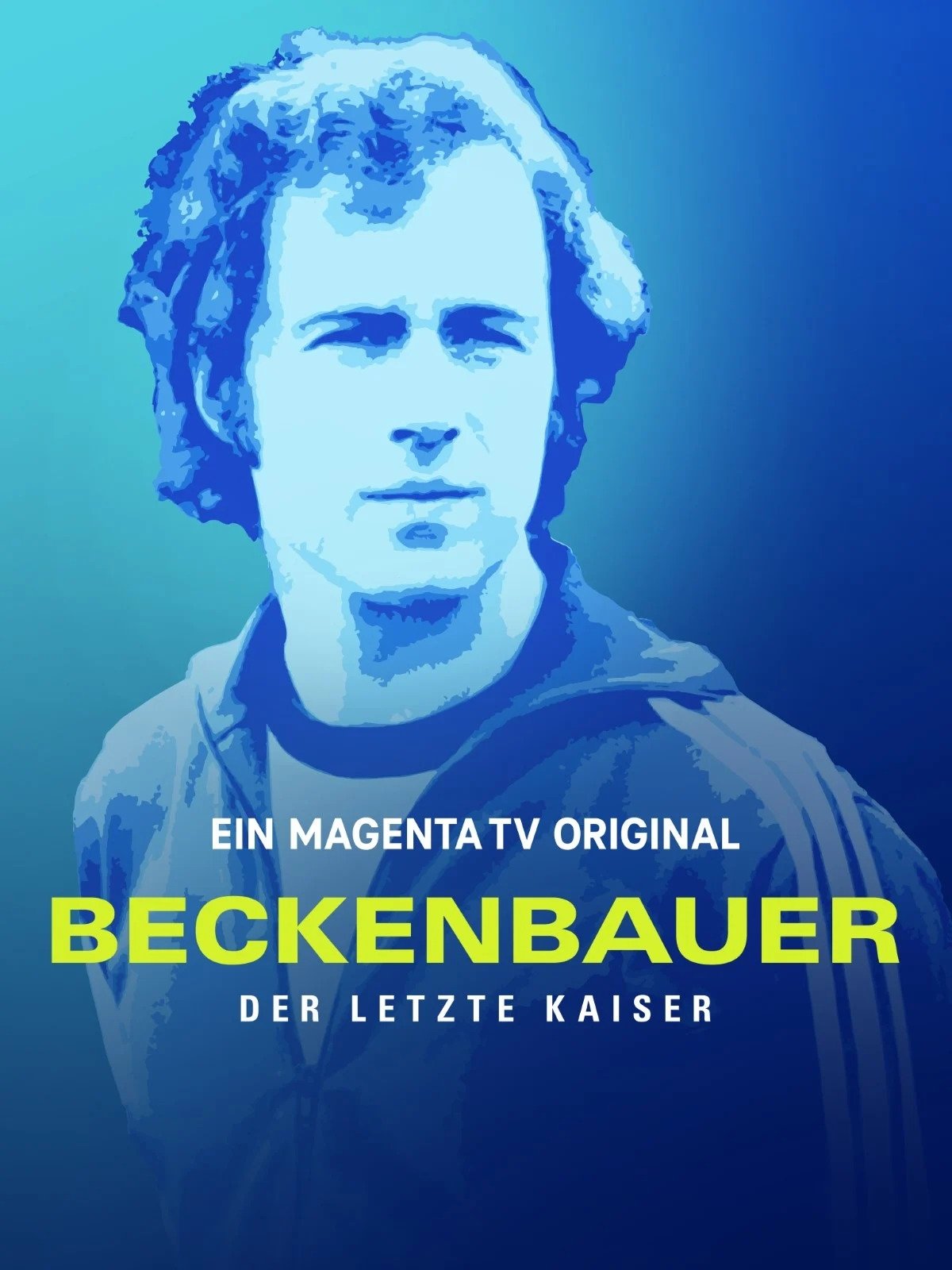 Beckenbauer - Der letzte Kaiser