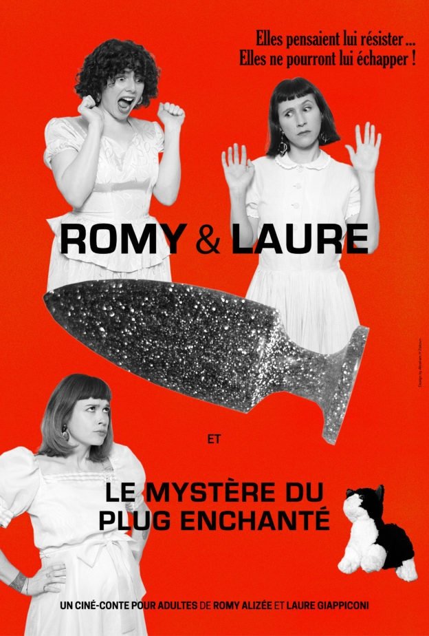 Romy & Laure... And the Mystery of the Enchanted Plug
