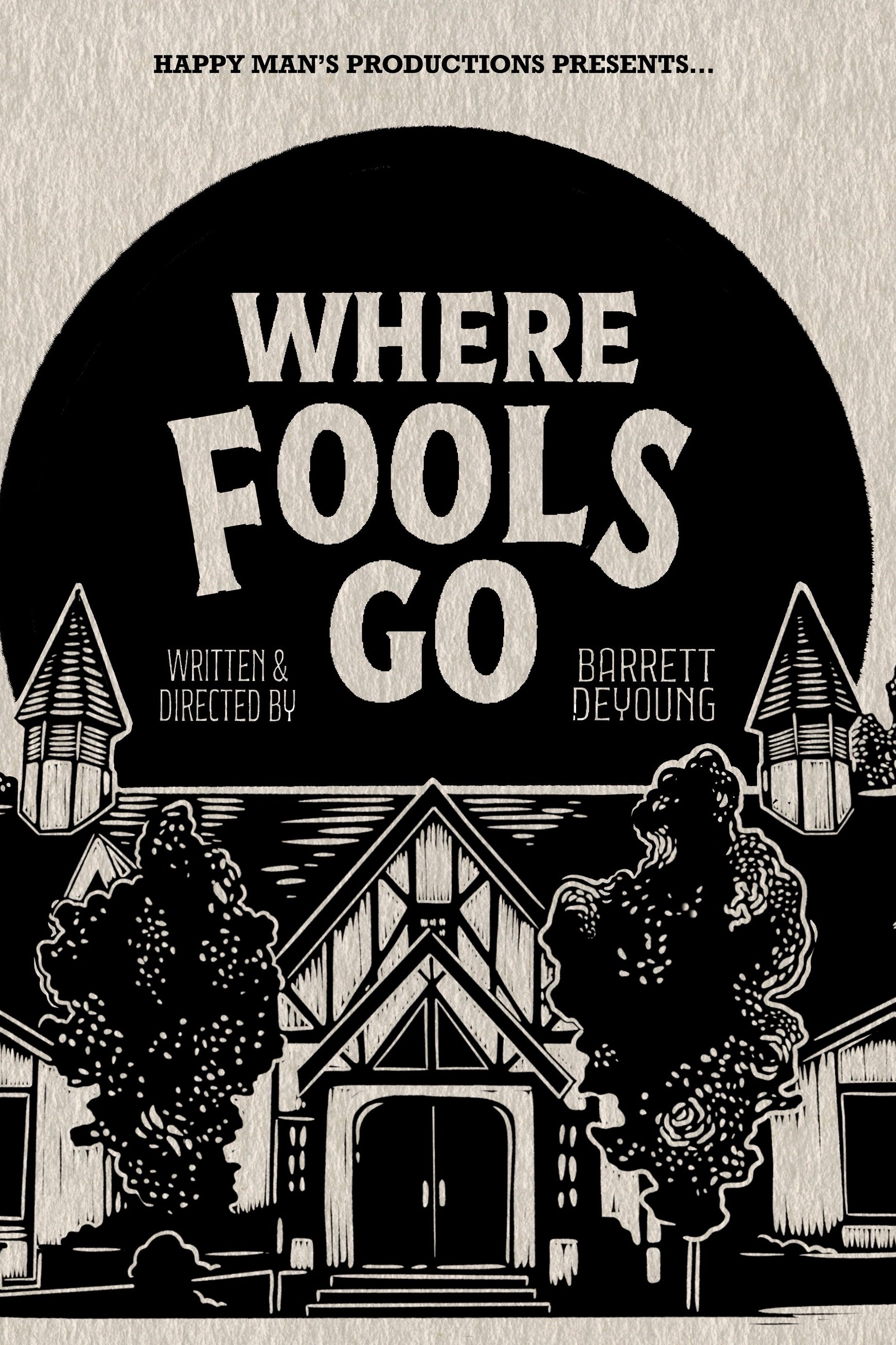 Where Fools Go
