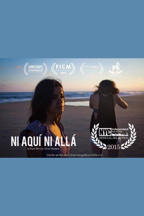 Ni Aquí Ni Allá