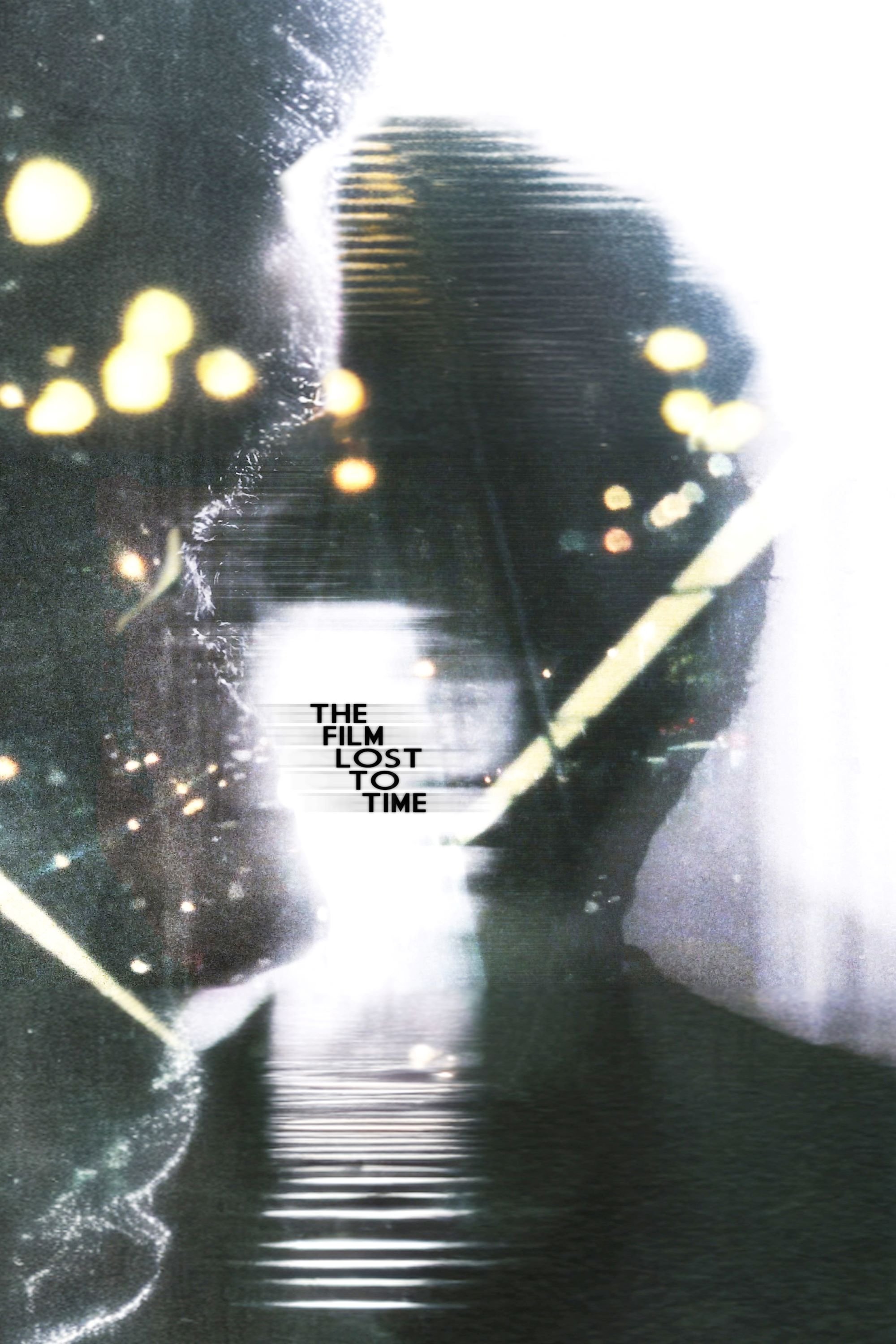 The Film Lost to Time