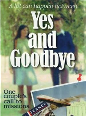 Yes and Goodbye