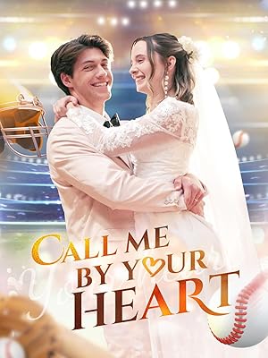 Call Me by Your Heart