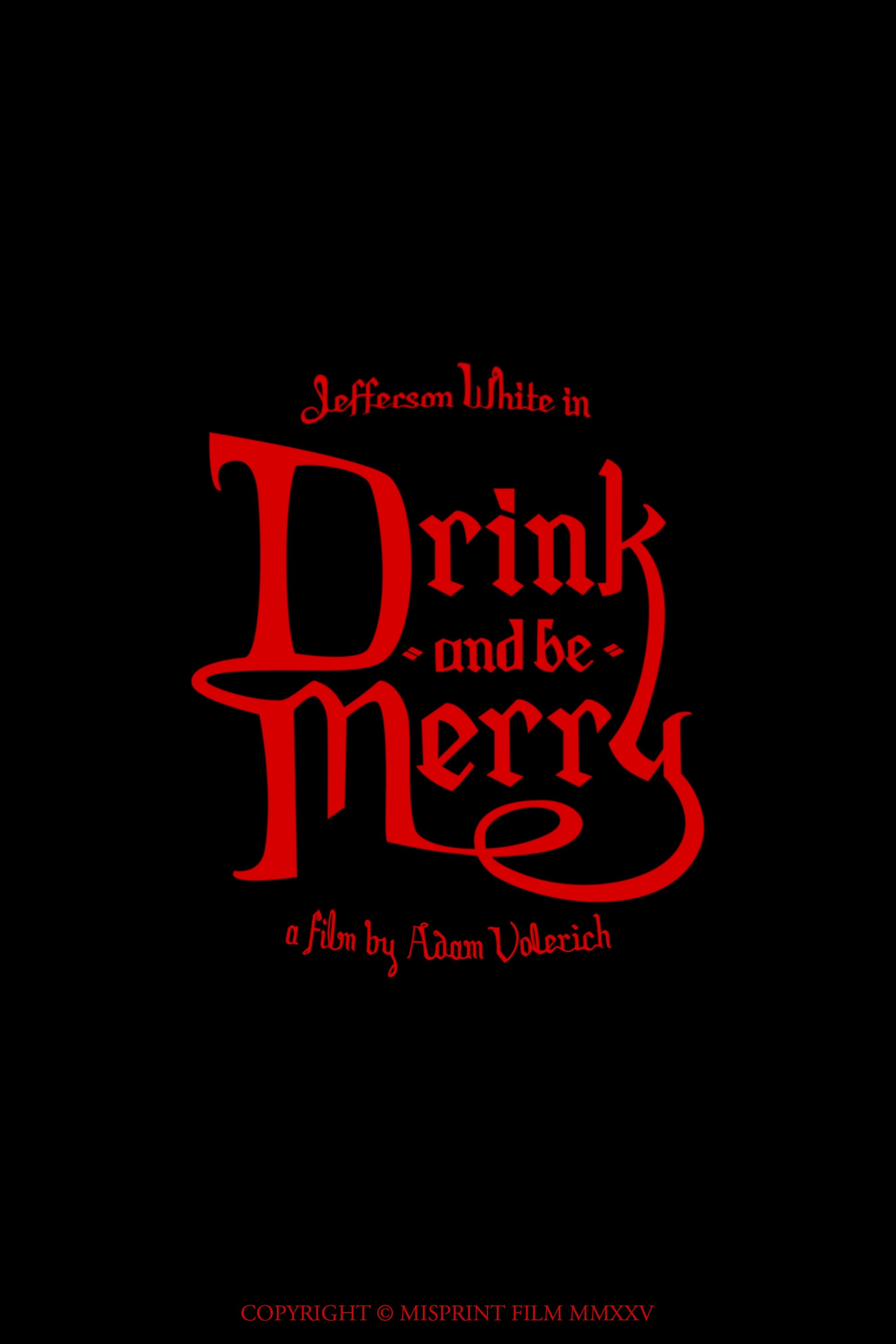 Drink and Be Merry