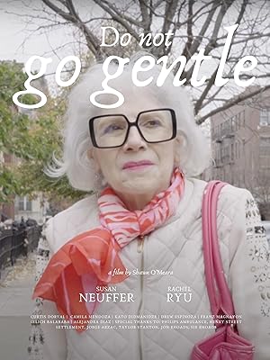 Do Not Go Gentle
