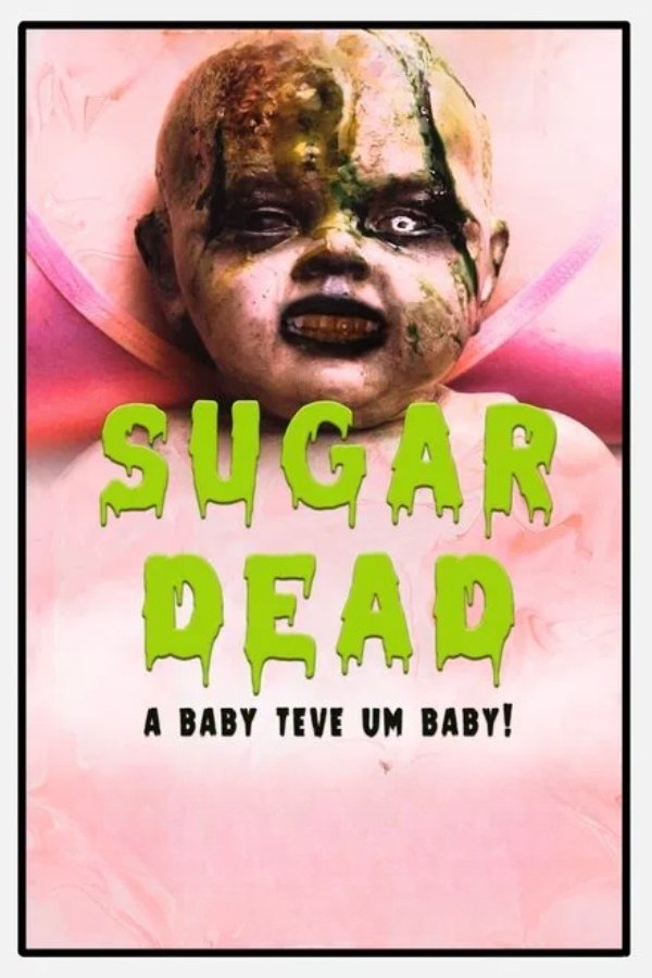Sugar Dead 2: a Baby teve um Baby!