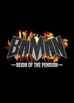 Baman: Reign of the Penguin