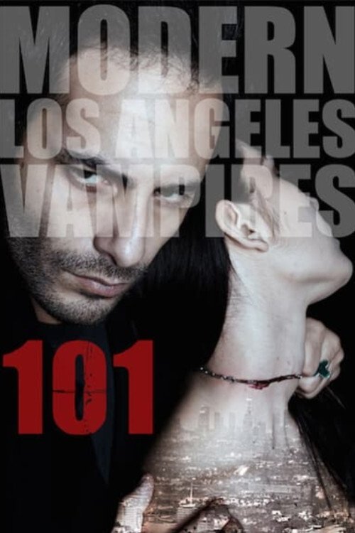 101: Modern Los Angeles Vampires