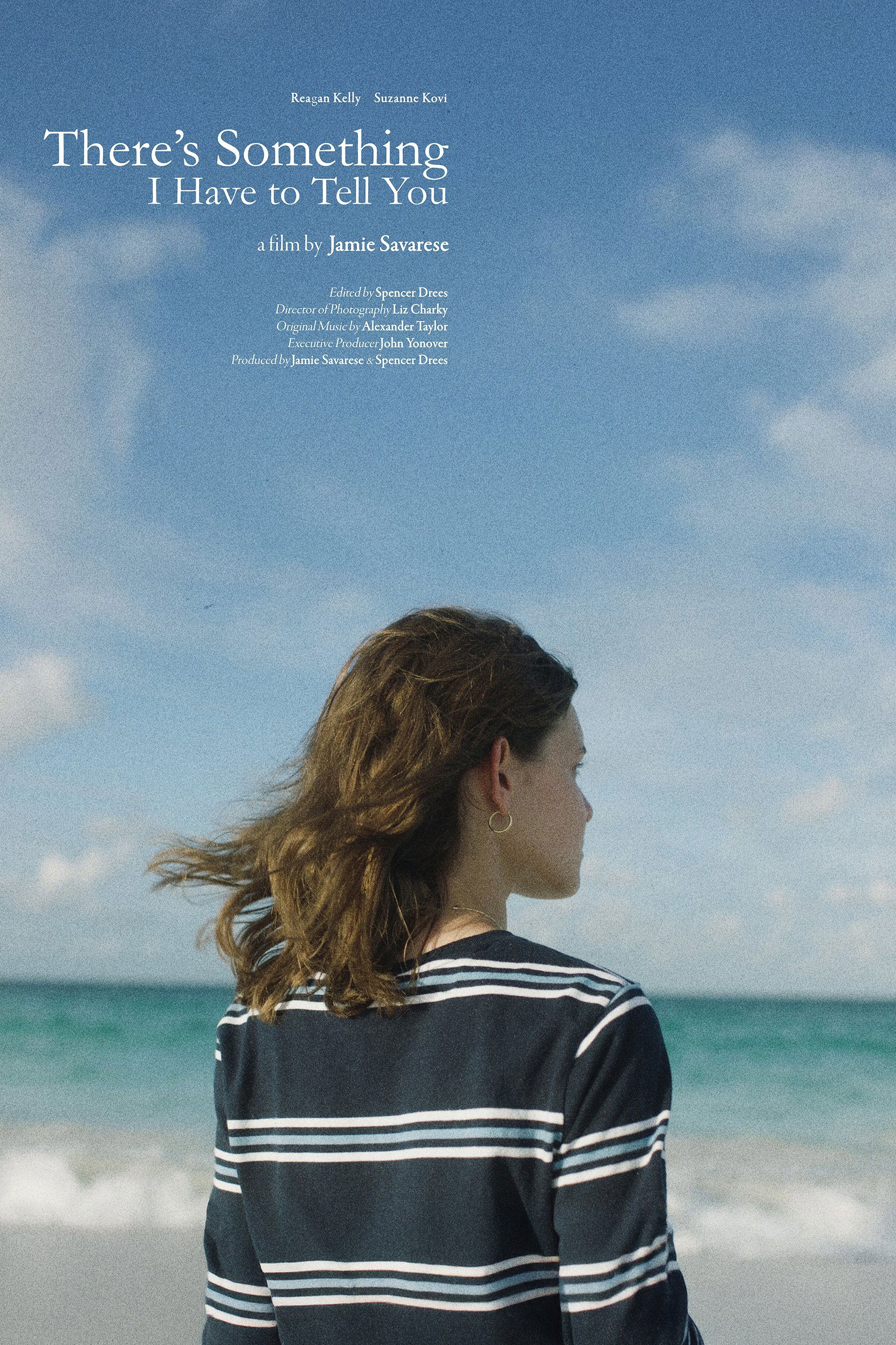 There's Something I Have to Tell You