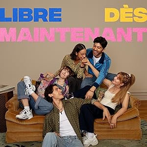 Libre dès maintenant
